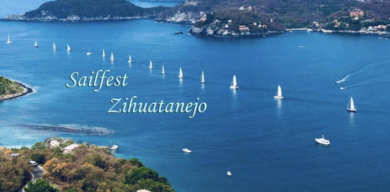 Sailfest is coming to Zihuatenajo February 15-28, 2026.