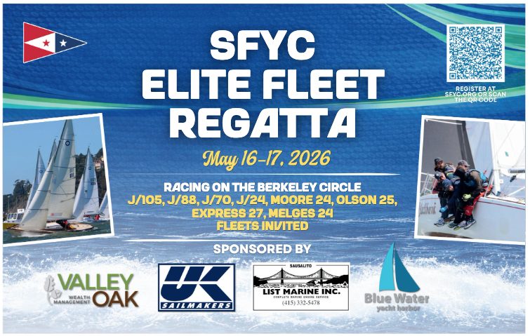 San Francisco Yacht Club Elite Fleet Regatta May 16/17. 